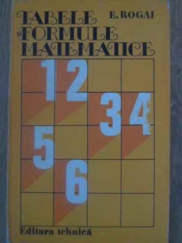 TABELE SI FORMULE MATEMATICE-E. ROGAI-276571