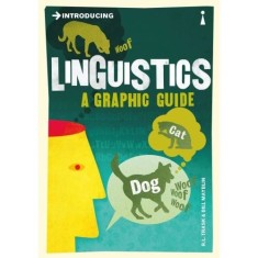 Introducing Linguistics: A Graphic Guide