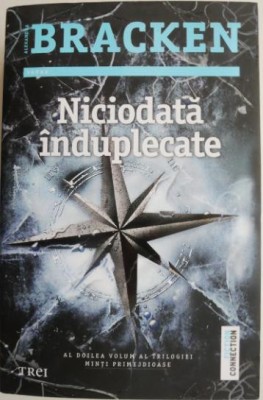 Niciodata induplecare &amp;ndash; Alexandra Bracken foto