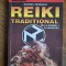 Reiki traditional - Dumitru Hristenco / R1S