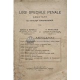 Legi speciale penale adnotate cu intreaga jurisprudenta - 1935 - CONST. G. Ratescu (AH30)
