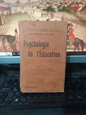 Psychologie de l&amp;#039;Education, Gustave le Bon, Flammarion, paris 1919, 006 foto