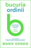 Bucuria ordinii. Pastreaza ce te face fericit. Ghid ilustrat - Lifestyle