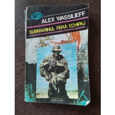 Submarinul fara echipaj - Alex Wassilieff