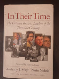 Anthony J. Mayo, Nitin Nohria - In Their Time. The Greatest Business Leaders of the Twentieth Century