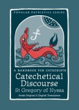 Catechetical Discourse: A Handbook for Catechists
