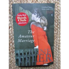 THE AMATEUR MARRIAGE - ANNE TYLER