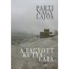 A fagyott kutya l&aacute;ba - Parti Nagy Lajos