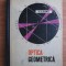 V. V. Bianu - Optica geometrica (1962, editie cartonata)