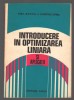 C10598 - INTRODUCERE IN OPTIMIZAREA LINIARA SI APLICATII - EMIL BOROS, OPRIS