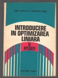 C10598 - INTRODUCERE IN OPTIMIZAREA LINIARA SI APLICATII - EMIL BOROS, OPRIS