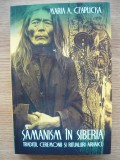 MARIA A. CZAPLICKA - SAMANISM IN SIBERIA (TRADITII, CEREMONII SI RITUALURI ARHAICE) - 2020