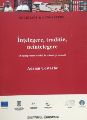 Intelegere,traditie,neintelegere O Interpretare Critica La Ad - Adrian Costache ,556217 foto