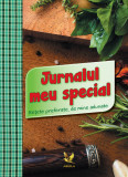 Jurnalul meu special. Retete preferate, de mine adunate |