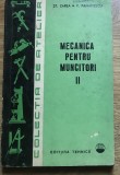DVP1 (Mecanica) Mecanica pentru muncitori 2