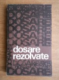 Ion Marcu - Dosare rezolvate