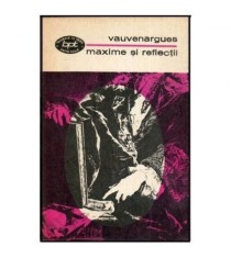 Vauvenargues - Maxime si reflectii - 112773