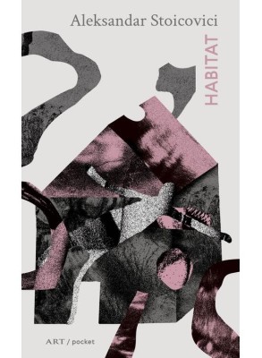 Habitat, Aleksandar Stoicovici - Editura Art foto