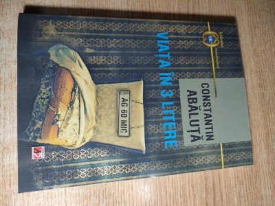 Constantin Abaluta (autograf) -Viata in 3 litere (istorii cu masini bucurestene) foto