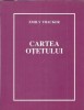 Cartea otetului - Emily Thacker, Editie Veche 1995, 108 Pagini, Literatura Straina