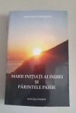 MARII INITIATI AI INDIEI SI PARINTELE PAISIE - DIONYSIOS FARASIOTIS , 2019