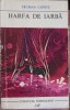 Harfa de Iarba si Alte Povestiri - Truman Capote, 1967, Meridiane, Romana, Paperback