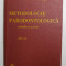 METODOLOGIE PARODONTOLOGICA - STIINTIFICA SI PRACTICA de GRIGORE OSIPOV - SINESTI , 1980
