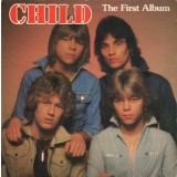 Vinil Child &lrm;&ndash; The First Album (VG+)