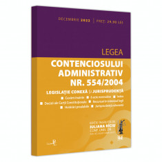 Legea contenciosului administrativ nr. 554/2004, legislatie conexa si jurisprudenta: decembrie 2022, Iuliana Riciu