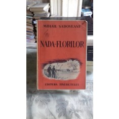NADA FLORILOR - MIHAIL SADOVEANU