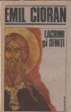 Lacrimi si sfinti - Emil Cioran