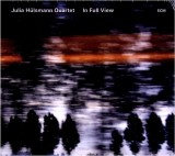 In Full View | Julia Hulsmann Quartet, Jazz, ECM Records