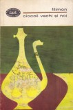 Nicolae Filimon - Ciocoii vechi și noi