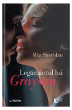 Legăm&acirc;ntul lui Grayson - Paperback brosat - Mia Sheridan - Litera