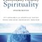 Emotionally Healthy Spirituality: It's Impossible to Be Spiritually Mature, While Remaining Emotionally Immature