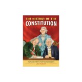 The History of the Constitution: A History Book for New Readers