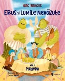 Palavra. Erus și Lumile Nevăzute (Vol. 1) - Paperback brosat - Alec Blenche - Univers