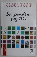 SA GANDIM POZITIV de BEN MURPHY , 2006 foto