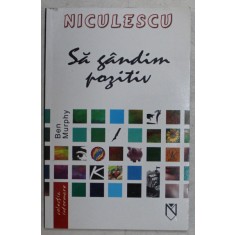 SA GANDIM POZITIV de BEN MURPHY , 2006