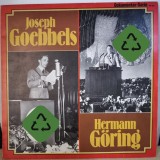 Istorie / Militar / Disc vinil LP Dokumentar serie Hermann Goering , Joseph Goebbels