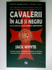 Jack Whyte - Cavalerii in alb si negru foto