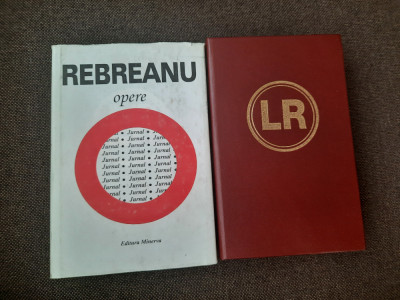 Liviu Rebreanu - Opere 17 + Opere 18 (Jurnal 1927-1944 + Alte jurnale 1928-1943) foto