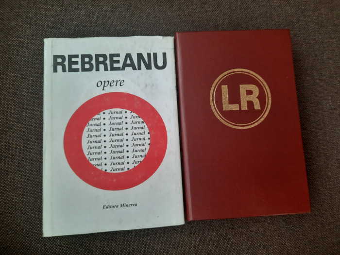Liviu Rebreanu - Opere 17 + Opere 18 (Jurnal 1927-1944 + Alte jurnale 1928-1943)