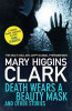 Mary Higgins Clark - Death Wears a Beauty Mask and other Stories