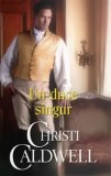 Un duce singur/Christi Caldwell