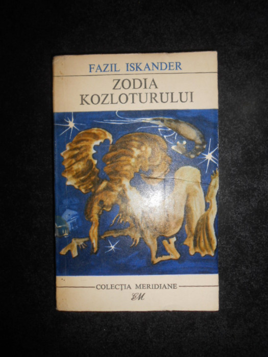 Fazil Iskander - Zodia Kozloturului