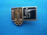 INSIGNA OLIMPIADA DE LA MOSCOVA 1980-TIR/RUSIA