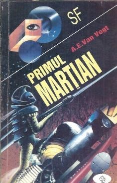 Primul martian - A. E. Van Vogt foto