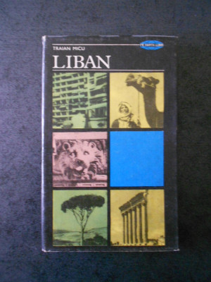 Traian Micu - Liban (1968, editie cartonata) foto