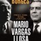 Jumatate De Secol Cu Borges, Mario Vargas Llosa - Editura Humanitas Fiction